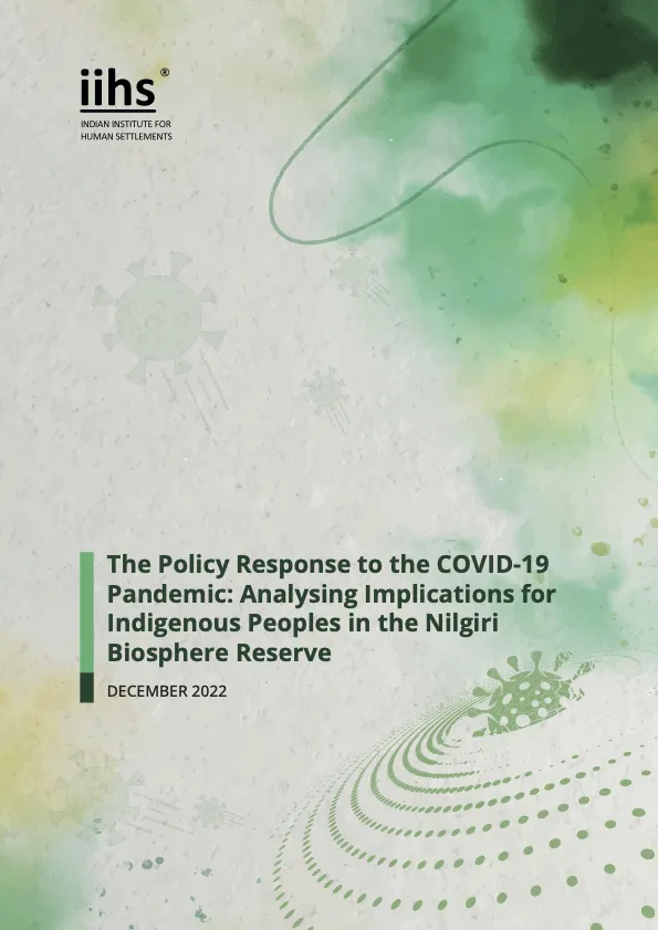 The Policy Response to the COVID-19 Pandemic: Analysing Implications for Indigenous Peoples in the Nilgiri Biosphere Reserve